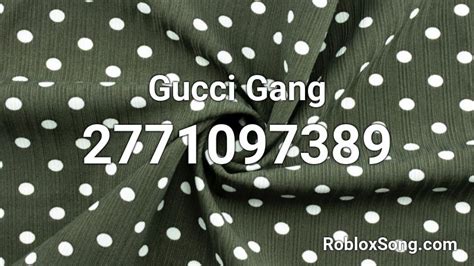 gucci gang roblox id 2024.